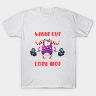 Work Out Look Hot T-Shirt